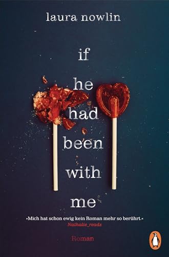 If He Had Been With Me by Laura Nowlin