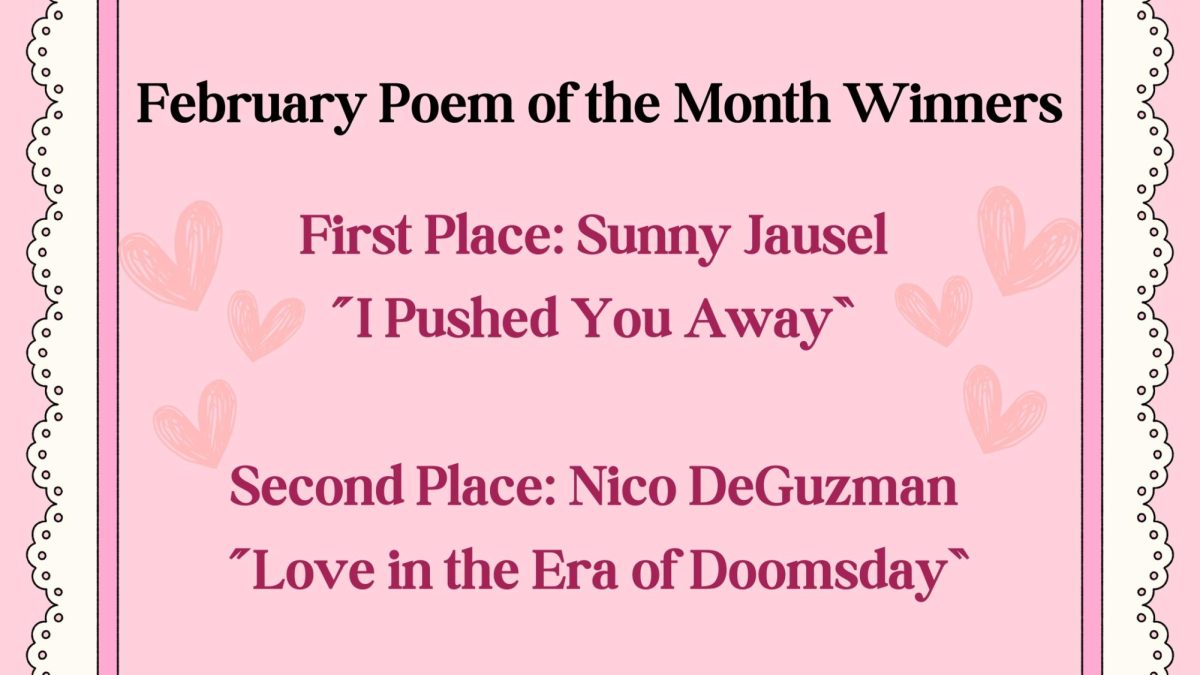 The CHS Writers' CIrcle presents the February Poem of the Month winners. 