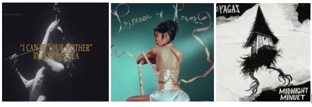Album art copyrights: 
#1:Sofia Isella, Self Released Fair use
#2:Marina, 	
Queenie Fair use 
#3: The Yagas, Self ReleasedFair use 