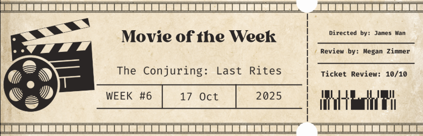 Movie Of The Week - The Conjuring: Last Rites